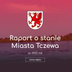 raport-o-stanie-miasta-tczewa-2022